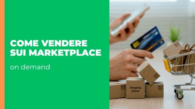 Corso online Come vendere sui Marketplace