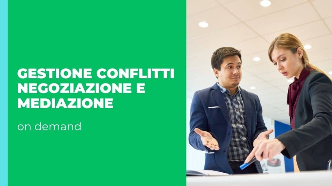 Corso online Gestione dei conflitti, negoziazione e mediazione
