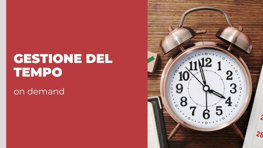 Corso online Gestione del tempo e produttività